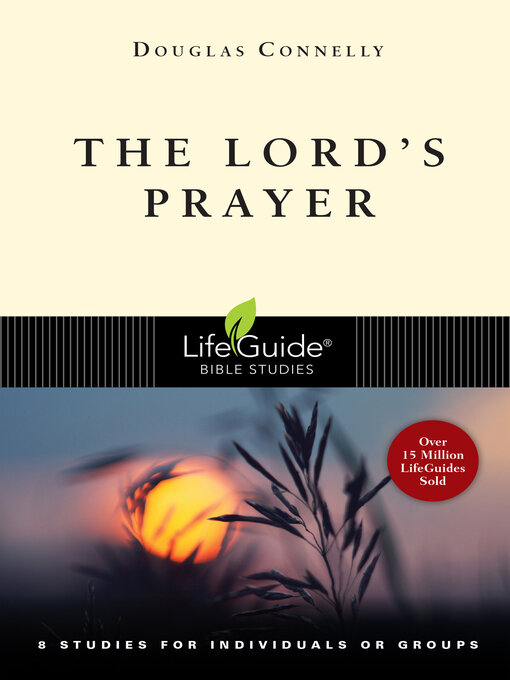 Title details for The Lord's Prayer by Douglas Connelly - Available